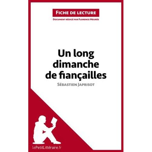Un Long Dimanche De Fianailles De Sbastien Japrisot (Fiche De Lecture)  