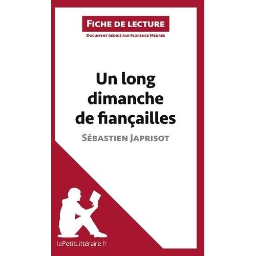 Un Long Dimanche De Fianailles De Sbastien Japrisot (Fiche De Lecture)    Format Broch 