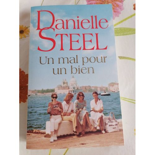 Un Mal Pour Un Bien   de Danielle steel 