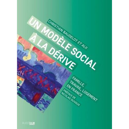 Un Modle Social  La Drive  