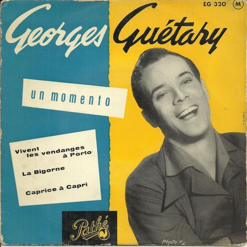 Un Momento (Jo Moutet, R. Chabrier) - Vivent Les Vendanges  Porto (R. Chabrier, Jo Moutet) / La Bigorne (F. Bonifay, G. Magenta) - Caprice  Capri (R. Chabrier, Jo Moutet) - Georges Gutary