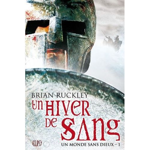 Un Monde Sans Dieux Tome 1 - Un Hiver De Sang   de Ruckley Brian  Format Broch 