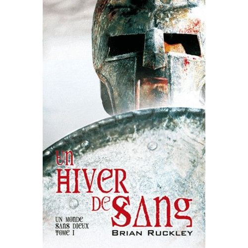 Un Monde Sans Dieux Tome 1 - Un Hiver De Sang   de Ruckley Brian  Format Broch 
