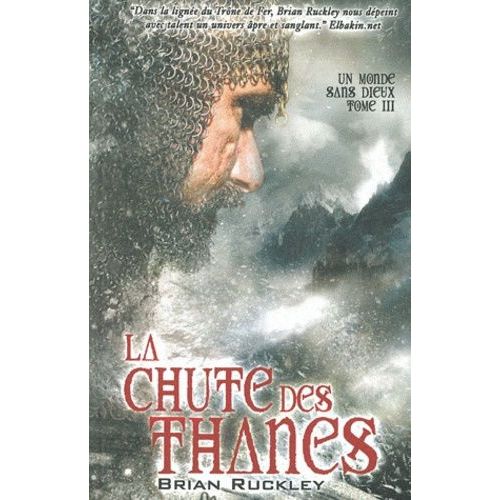 Un Monde Sans Dieux Tome 3 - La Chute Des Thanes   de Ruckley Brian  Format Broch 