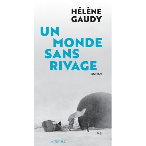 Un Monde Sans Rivage    Format Grand Format 