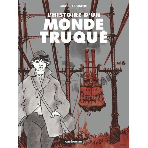 L'histoire D'un Monde Truqu    Format Album 