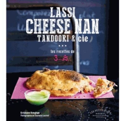 Lassi Cheese Nan, Tandoori Et Cie   de Renghen Krishane  Format Broch 