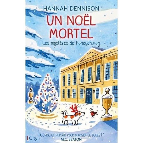 Les Mystres De Honeychurch - Un Nol Mortel   de Dennison Hannah  Format Beau livre 