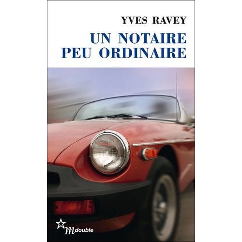 Un Notaire Peu Ordinaire    Format Poche 