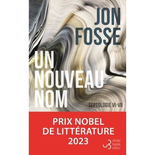 Septologie - Tome 6 Et 7 - Un Nouveau Nom   de Fosse Jon  Format Beau livre 