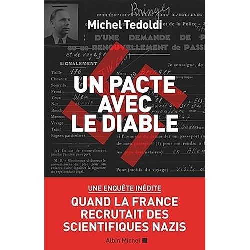 Un Pacte Avec Le Diable - Quand La France Recrutait Des Scientifiques Nazis    Format Grand Format 