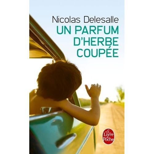Un Parfum D'herbe Coupe    Format Poche 