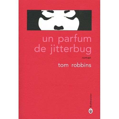 Un Parfum De Jitterbug   de Robbins Tom  Format Beau livre 