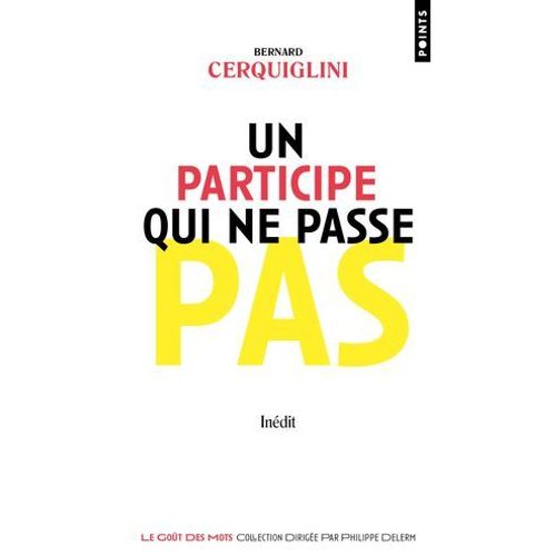Un Participe Qui Ne Passe Pas  