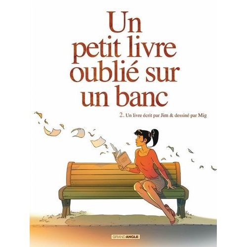 Un Petit Livre Oubli Sur Un Banc - Tome 2    Format Album 