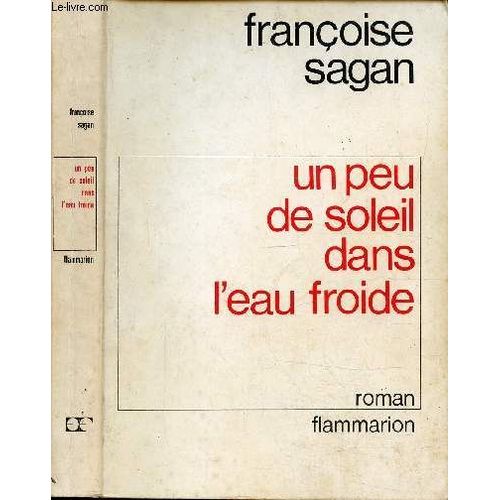 Un Peu De Soleil Dans L Eau Froide   