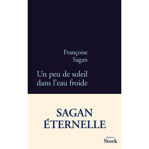 Un Peu De Soleil Dans L'eau Froide  