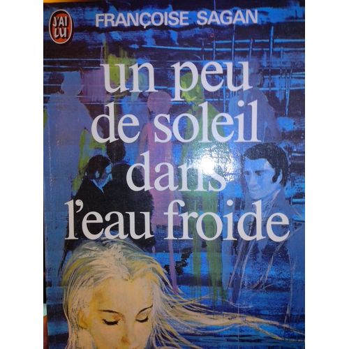 Un Peu De Soleil Dans L'eau Froide   de franoise sagan  Format Poche 