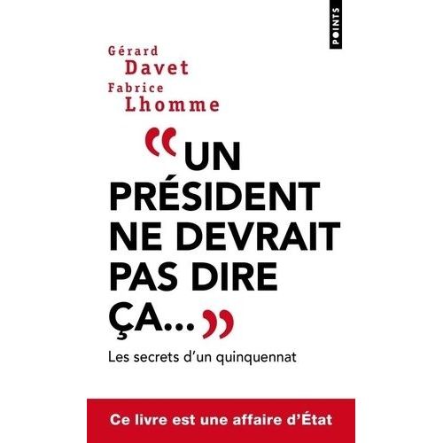 Un Prsident Ne Devrait Pas Dire a    Format Poche 