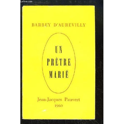 Un Prtre Mari. de Jules Barbey D'aurevilly