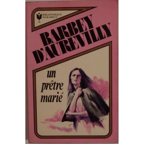 Un Prtre Mari   de jules barbey d'aurevilly 
