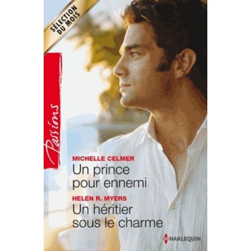 Un Prince Pour Ennemi - Un Hritier Sous Le Charme    Format Poche 