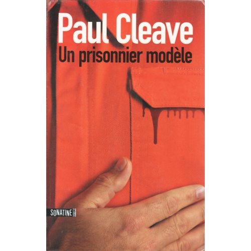 Un Prisonnier Modle   de paul cleave 