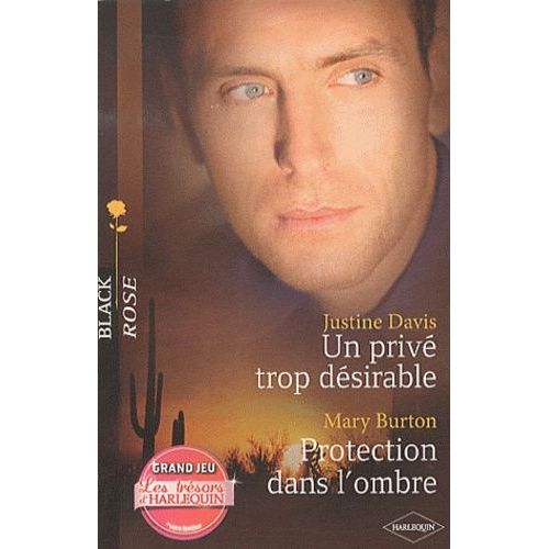 Un Priv Trop Dsirable - Protection Dans L'ombre    Format Poche 