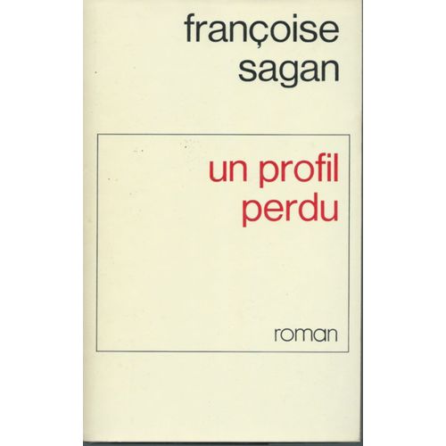 Un Profil Perdu   de Franoise Sagan 