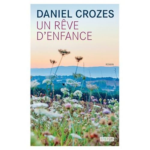 Un Rve D'enfance    Format Grand Format 