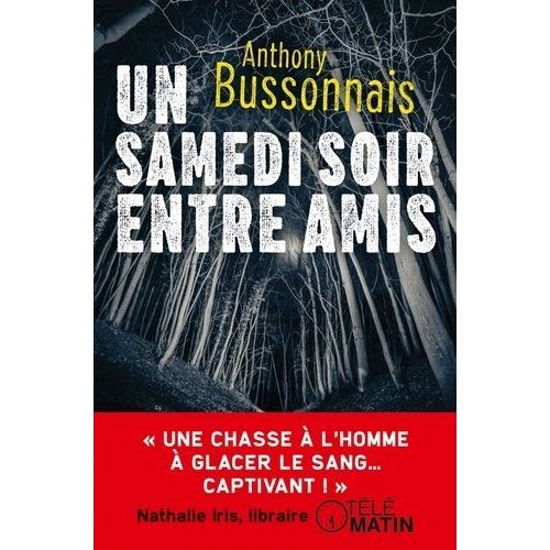 Un Samedi Soir Entre Amis    Format Beau livre 