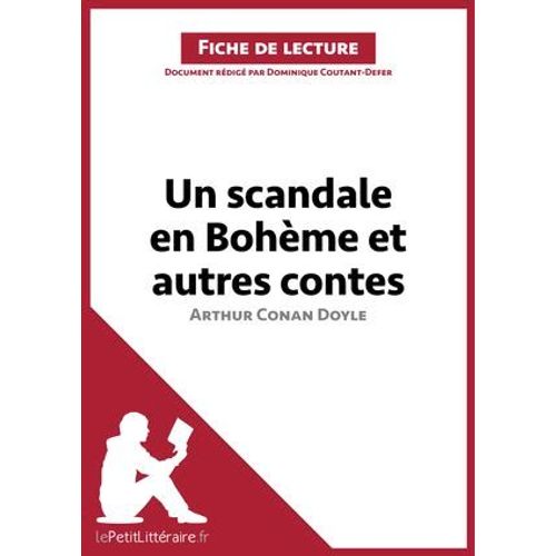Un Scandale En Bohme Et Autres Contes D'arthur Conan Doyle (Fiche De Lecture)  