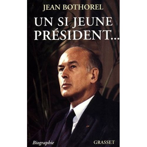 Un Si Jeune Prsident...  