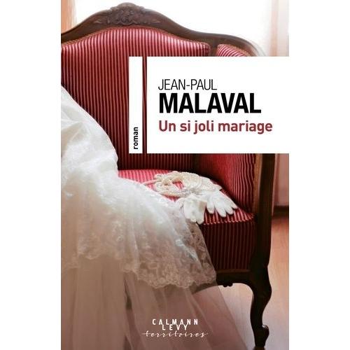 Un Si Joli Mariage   de jean-paul malaval  Format Beau livre 