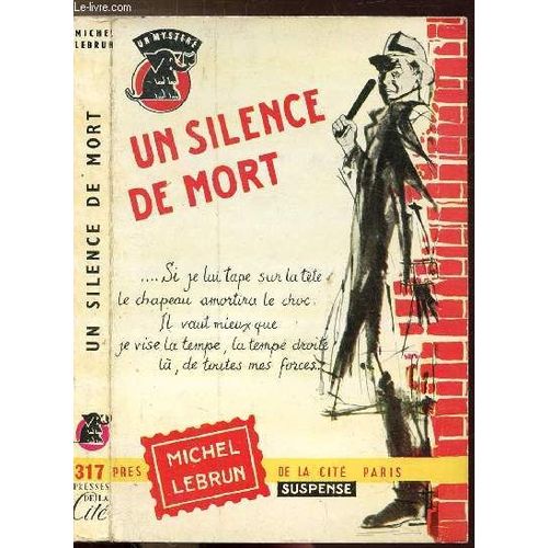 Un Silence De Mort - Collection  Un Mystere..  N317   de michel lebrun  Format Broch 