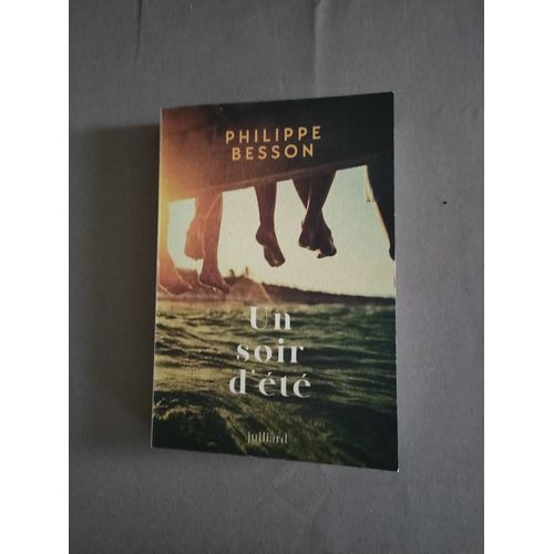 Un Soir D't.Philippe Besson   