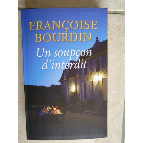 Un Soupon D'interdit   de Franoise BOURDIN  Format Broch 