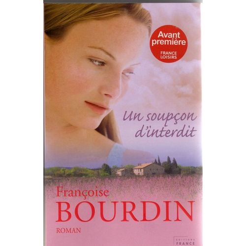 Un Soupon D'interdit ( Roman )   de franoise bourdin  Format Reli 