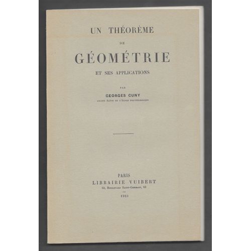 Un Thorme De Gomtrie Et Ses Applications   de Georges Cuny