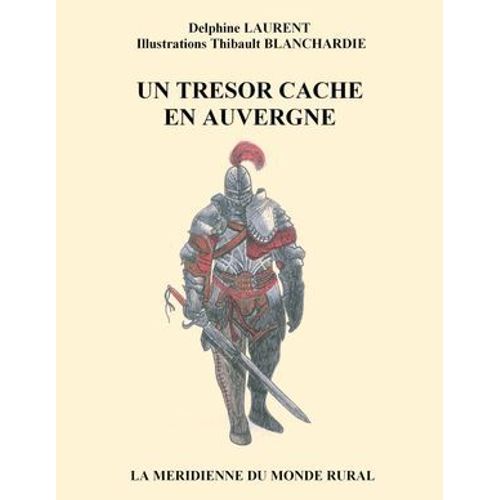 Un Trsor Cach En Auvergne  