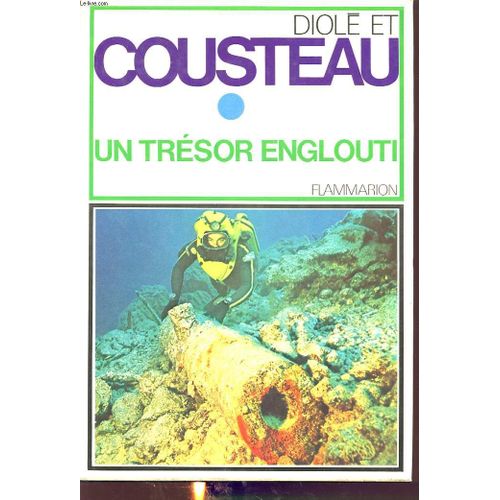 Un Tresor Englouti   de DIOLE ET COUSTEAU