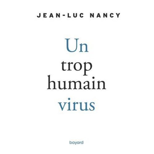 Un Trop Humain Virus  