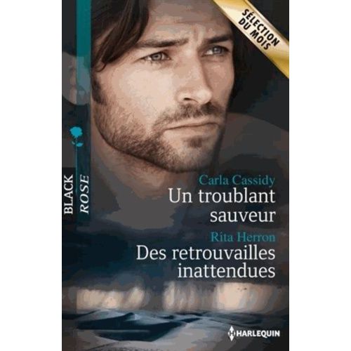 Un Troublant Sauveur - Des Retrouvailles Inattendues    Format Poche 
