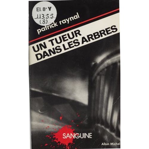 Un Tueur Dans Les Arbres  