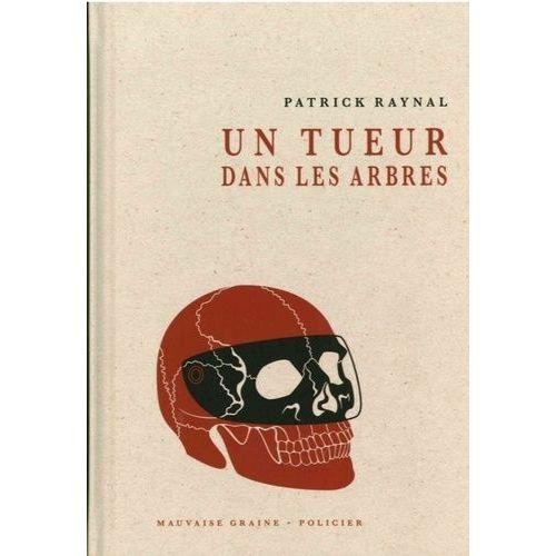 Un Tueur Dans Les Arbres    Format Beau livre 