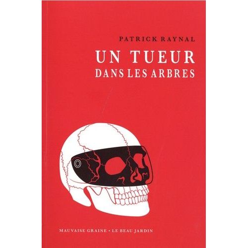 Un Tueur Dans Les Arbres    Format Poche 