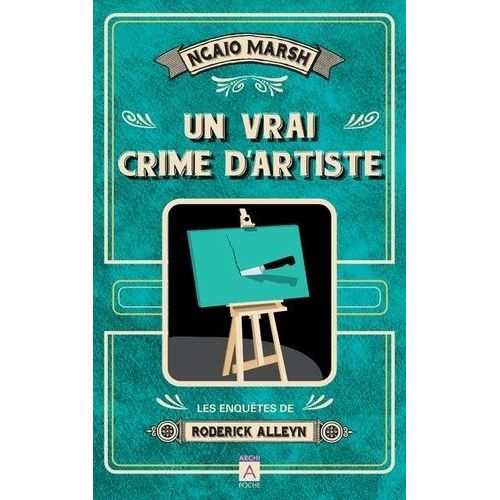 Les Enqutes De Roderick Alleyn - Tome 6 - Un Vrai Crime D'artiste    Format Grand Format 