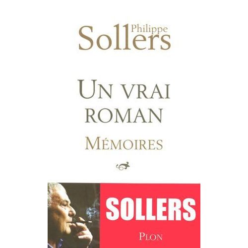 Un Vrai Roman - Mmoires  