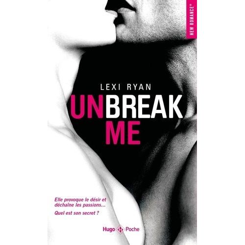 Unbreak Me - Tome 1    Format Poche 