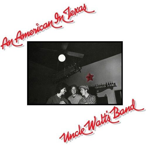 Uncle Walt's Band - An American In Texas [Cd] Expanded Version - Uncle Walt's Band